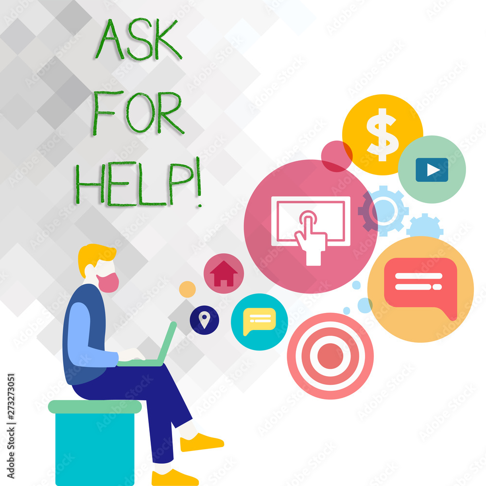 Text sign showing Ask For Help. Business photo showcasing Use powers completely taking support from showing around you Man Sitting Down with Laptop on his Lap and SEO Driver Icons on Blank Space Text sign showing Ask For Help. Business photo showcasing Use powers completely taking support from showing around you Man Sitting Down with Laptop on his Lap and SEO Driver Icons on Blank Space