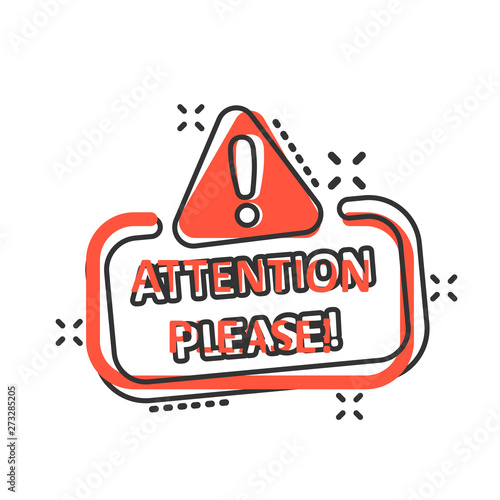 Attention please sign icon in comic style. Warning information vector cartoon illustration on white isolated background. Exclamation business concept splash effect.