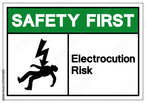 Safety First Electrocution Risk Symbol Sign, Vector Illustration, Isolated On White Background Label .EPS10