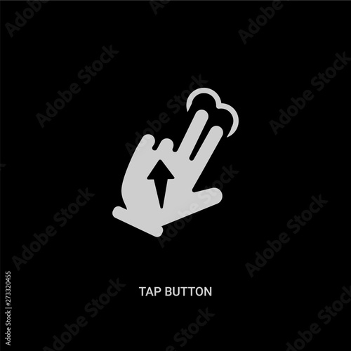 white tap button vector icon on black background. modern flat tap button from hands and guestures concept vector sign symbol can be use for web, mobile and logo.