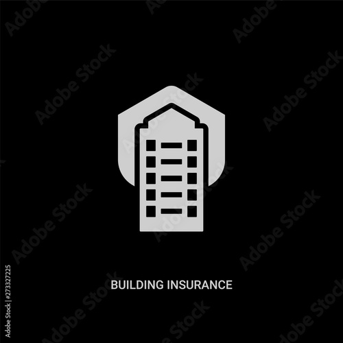 white building insurance vector icon on black background. modern flat building insurance from insurance concept vector sign symbol can be use for web, mobile and logo.