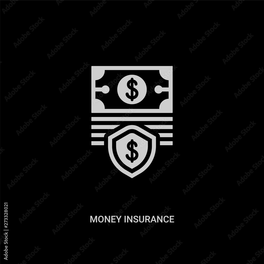 white money insurance vector icon on black background. modern flat money insurance from insurance concept vector sign symbol can be use for web, mobile and logo.