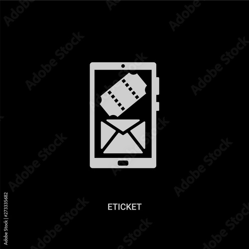 white eticket vector icon on black background. modern flat eticket from marketing concept vector sign symbol can be use for web, mobile and logo.