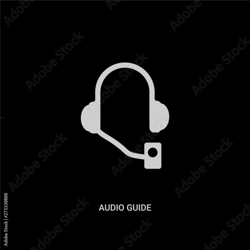 white audio guide vector icon on black background. modern flat audio guide from museum concept vector sign symbol can be use for web, mobile and logo.
