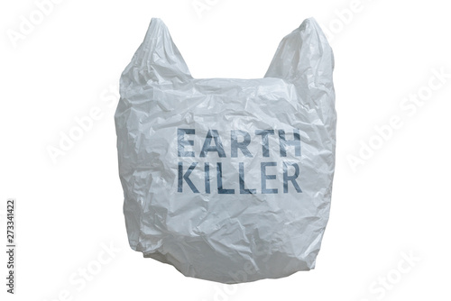 A plastic bag with inscription "Earth Killer". Symbol of pollution of the planet with plastic trash. Isolated on white background