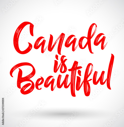 Canada is Beautiful Vector Lettering illustration