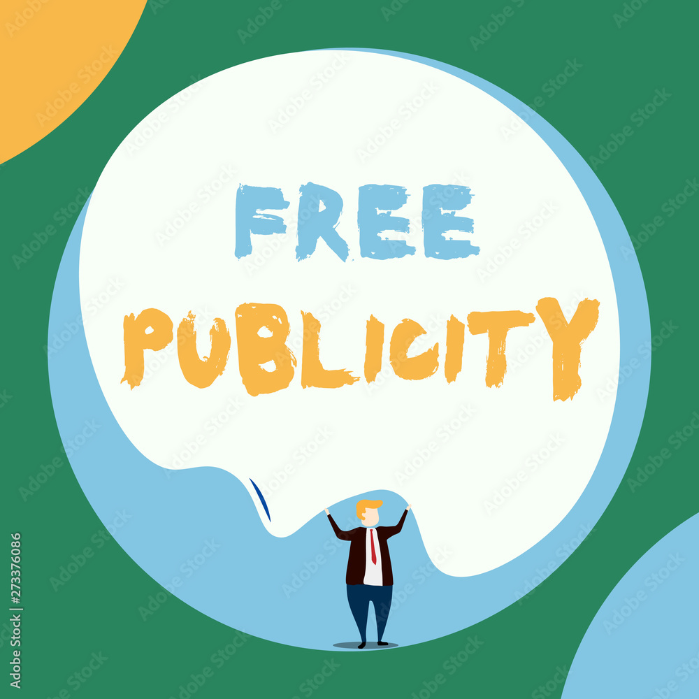 Conceptual hand writing showing Free Publicity. Concept meaning Promotional marketing Mass media Public Relations Editorial Front view Man dressed suit tie two hands up big balloon Conceptual hand writing showing Free Publicity. Concept meaning Promotional marketing Mass media Public Relations Editorial Front view Man dressed suit tie two hands up big balloon