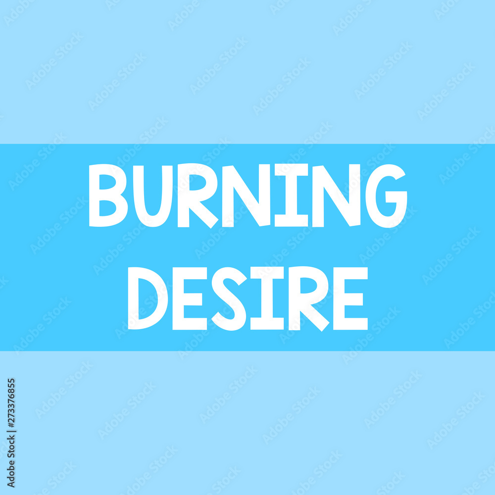 Writing note showing Burning Desire. Business concept for Extremely interested in something Wanted it very much Square rectangle paper sheet loaded with full creation of pattern theme