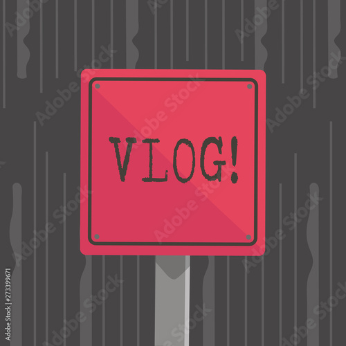 Handwriting text Vlog. Conceptual photo Entertaining multimedia self broadcasting news reporting stories 3D Square Blank Colorful Caution Road Sign with Black Border Mounted on Wood