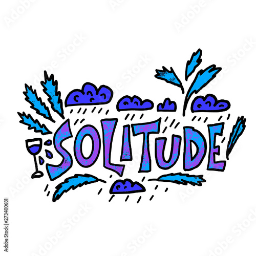 Solitude hand drawn text. Vector word concept. 