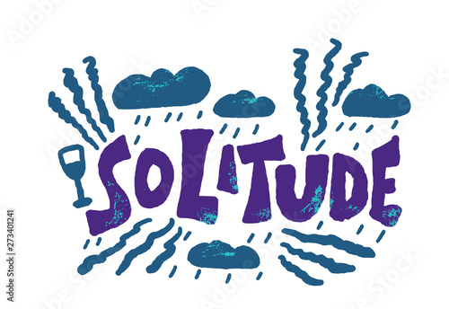 Solitude hand drawn text. Vector word concept. 