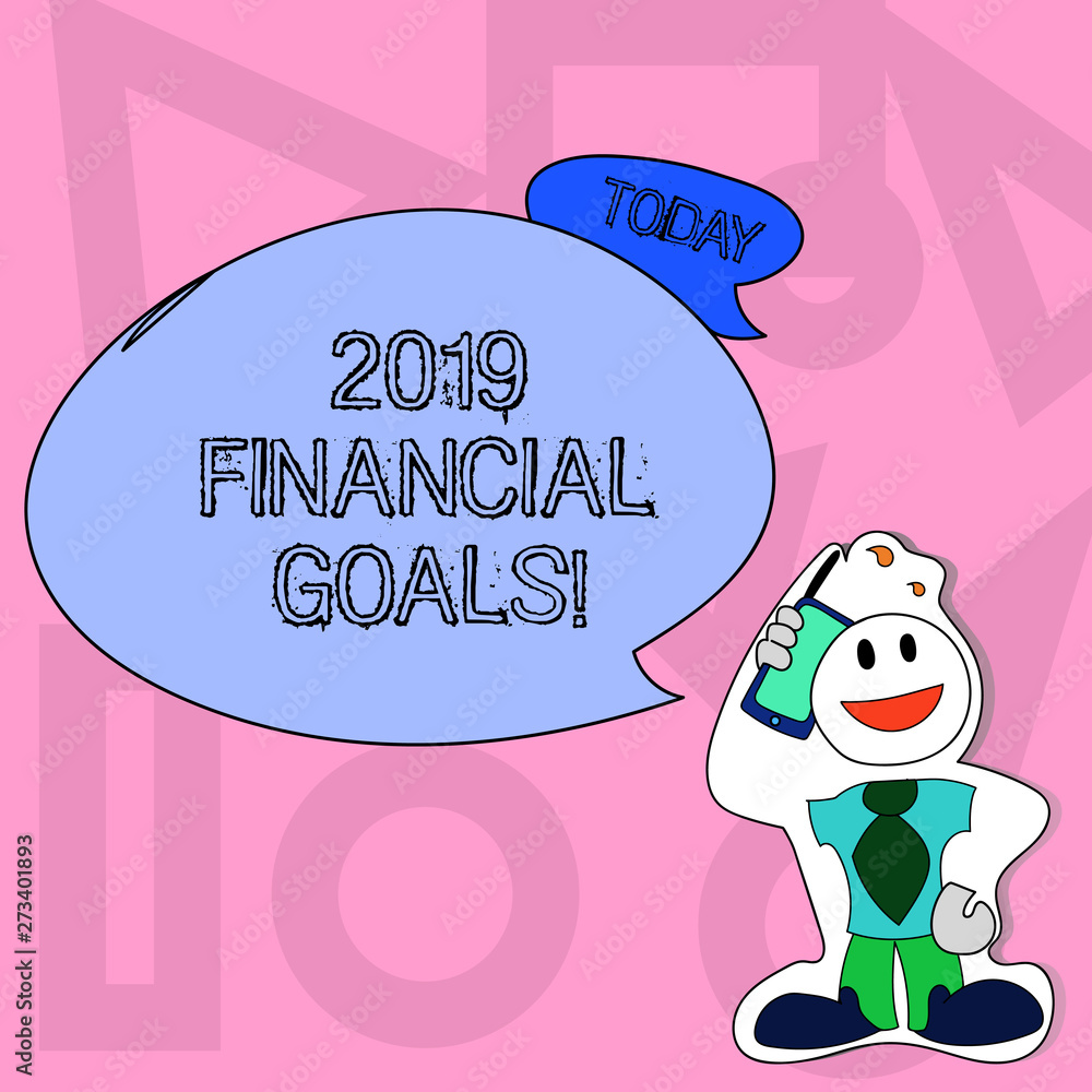 Conceptual hand writing showing 2019 Financial Goals. Concept meaning New business strategy earn more profits less investment Man in Necktie Holding Smartphone to Head in Sticker Style Conceptual hand writing showing 2019 Financial Goals. Concept meaning New business strategy earn more profits less investment Man in Necktie Holding Smartphone to Head in Sticker Style