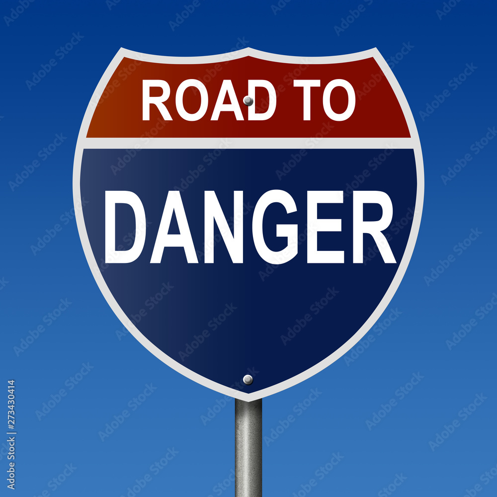 Highway sign Road to Danger