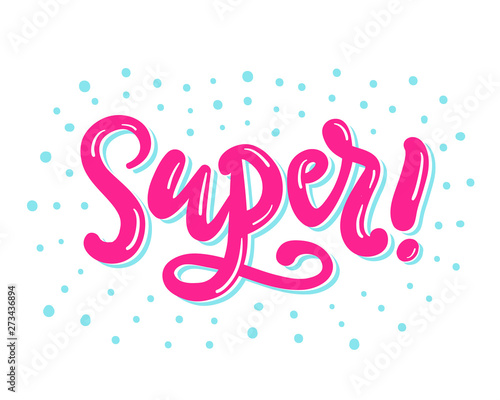 Super banner. Hand written lettering