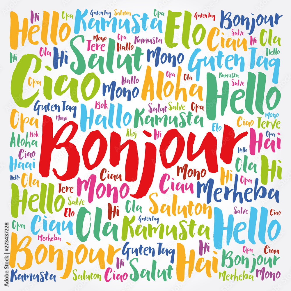 Bonjour (Hello Greeting in French) word cloud in different languages of the world Bonjour (Hello Greeting in French) word cloud in different languages of the world