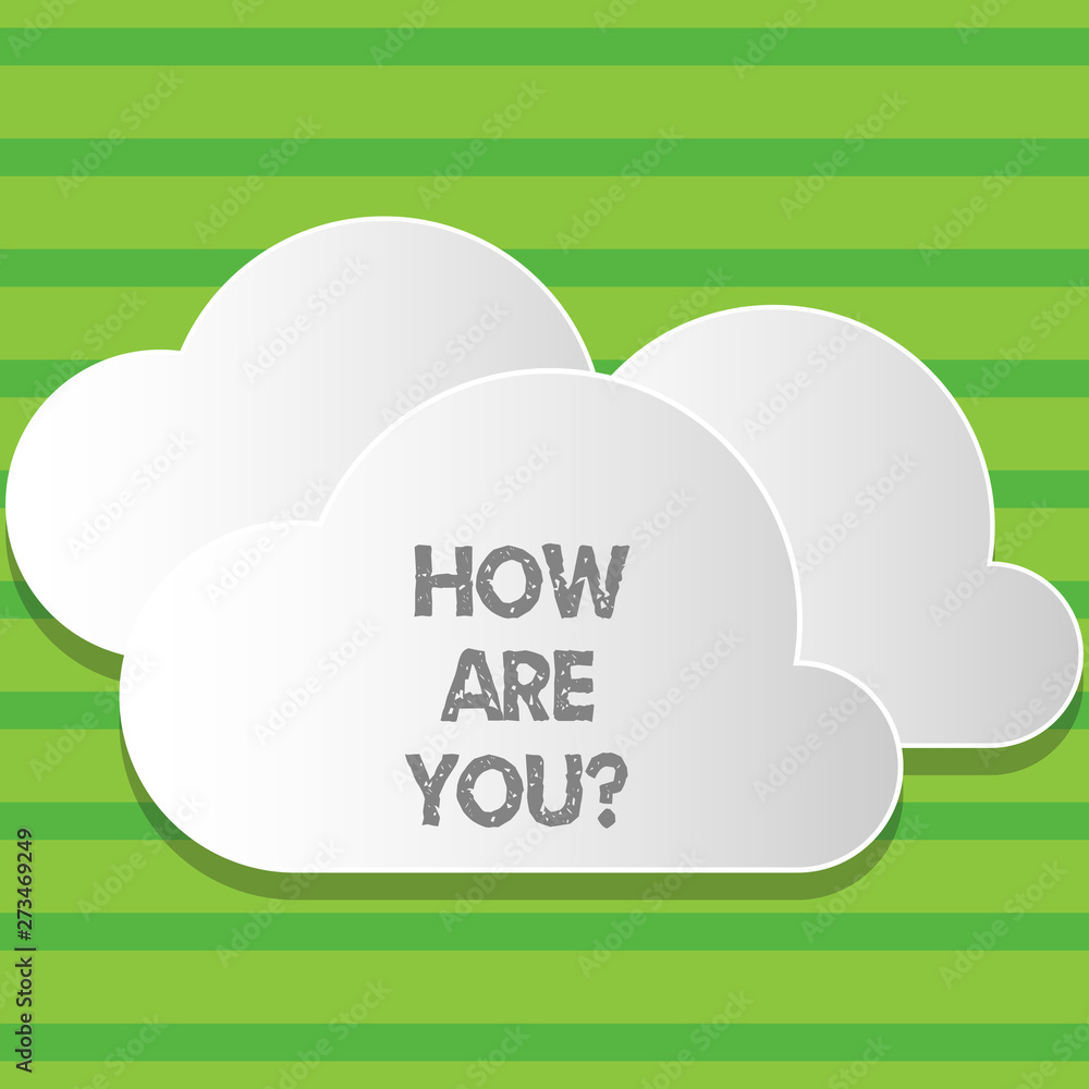 Writing note showing How Are Youquestion. Business concept for Your Health status Asking about your life and health Writing note showing How Are Youquestion. Business concept for Your Health status Asking about your life and health