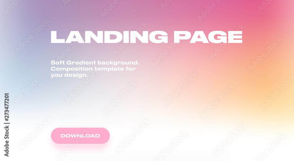 Gradient background. Web page, banner, brochure design template. Composition blurred abstract vector background. Gradient background. Web page, banner, brochure design template. Composition blurred abstract vector background.