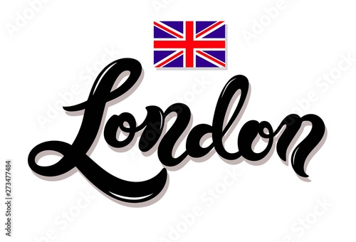 London. Hand drawn lettering. Vector illustration. Typography poster, banner. Capital of Great Britain. Europe. British flag