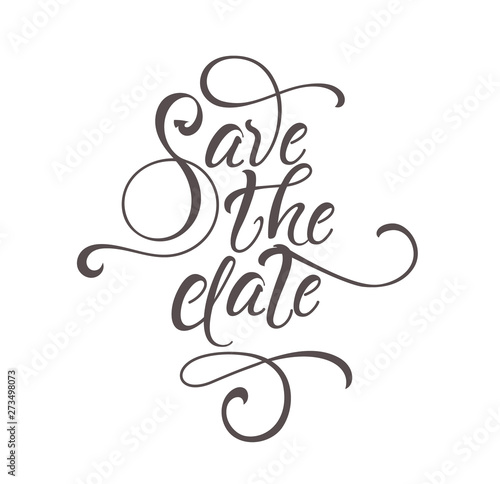 Save the date typography icon. Hand sketched wedding lettering for poster, web design, banner, card, postcard, flyer, event icon logo or badge. Vector illustration.