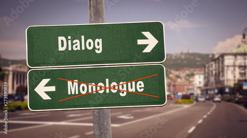 Street Sign to Dialog versus Monologue