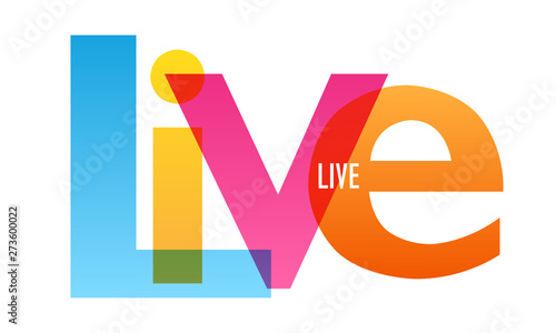 LIVE colorful vector concept word typography banner