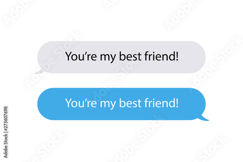 You're my best friend quote in message style. Celebration friendship day. Application style.
