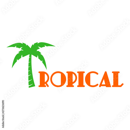 Logotipo abstracto con texto TROPICAL con palmera en verde y naranja
