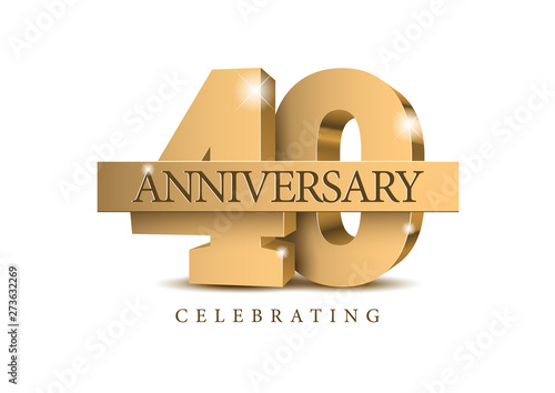 Anniversary 40. gold 3d numbers. Poster template for Celebrating 50th anniversary event party. Vector illustration