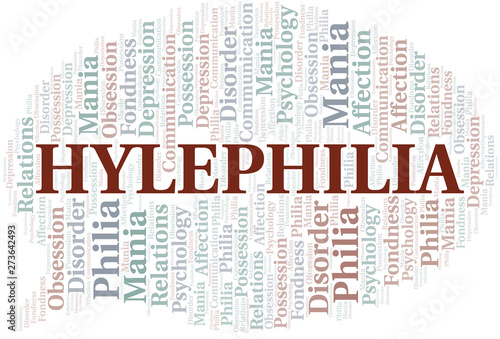 Hylephilia word cloud. Type of Philia.