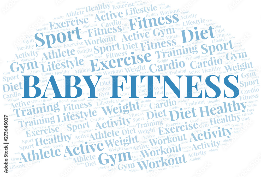 Baby Fitness word cloud. Wordcloud made with text only. Baby Fitness word cloud. Wordcloud made with text only.