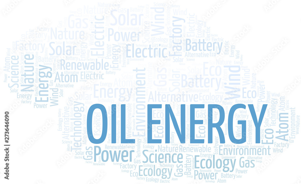 Fototapeta premium Oil Energy word cloud. Wordcloud made with text only.