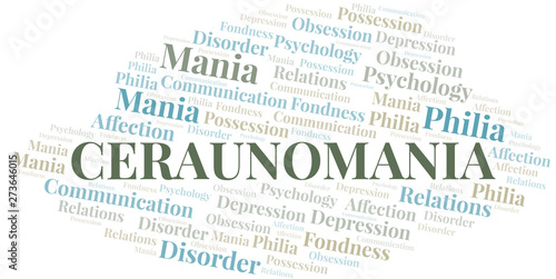 Ceraunomania word cloud. Type of mania, made with text only.