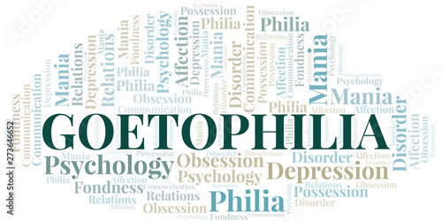 Goetophilia word cloud. Type of Philia.