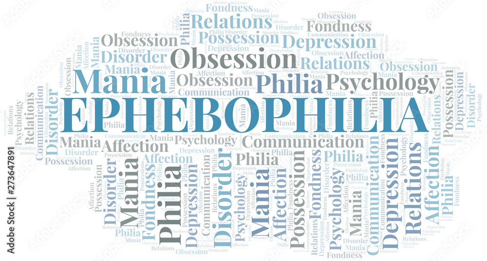 Fototapeta premium Ephebophilia word cloud. Type of Philia.