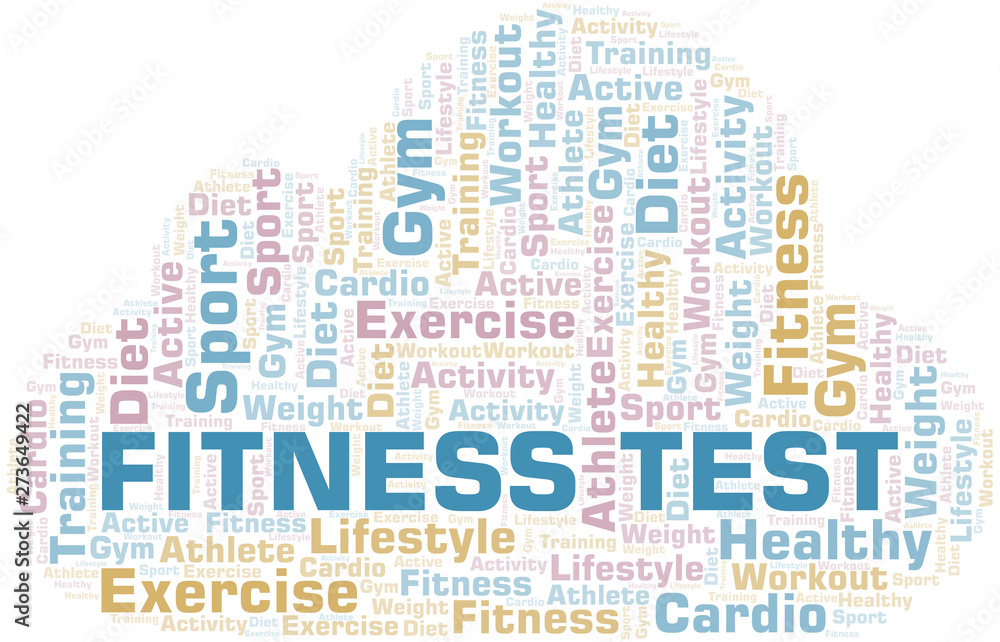 Fitness Test word cloud. Wordcloud made with text only. Fitness Test word cloud. Wordcloud made with text only.