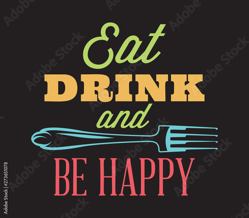 Color inscription in retro style on theme of eating with cutlery