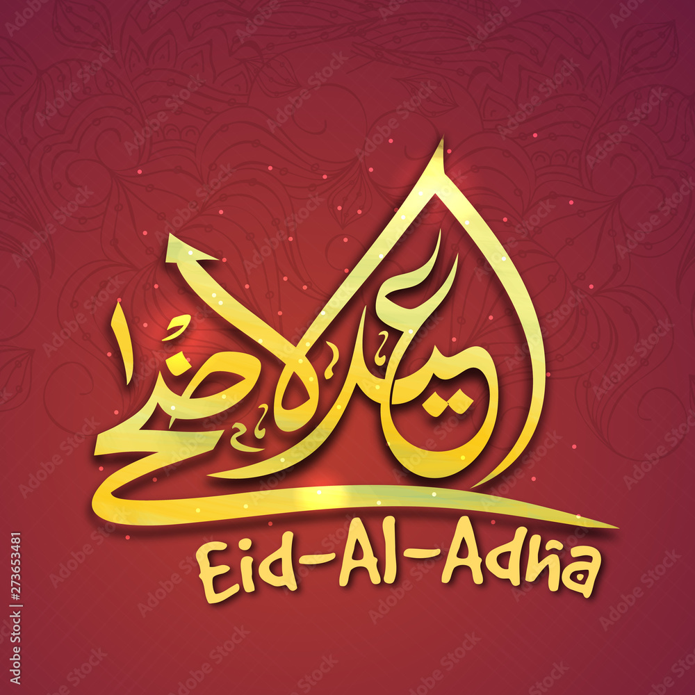 Glossy Arabic calligraphy text for Eid-Al-Adha celebration.