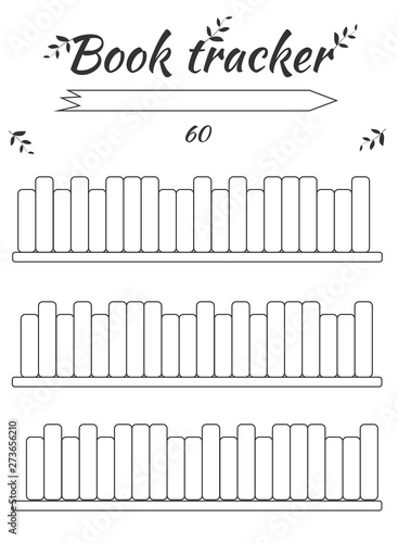 Book tracker for filling by hand can be hung on the wall or on the board table. To mark the books and literature read. For educational purposes, children, pupils, students and self-education