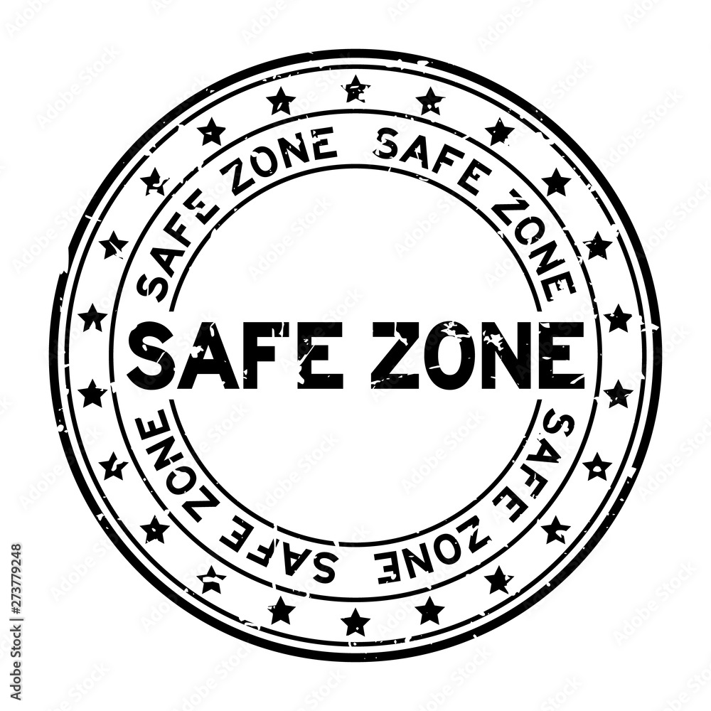 Grunge black safe zone word round rubber seal stamp on white background