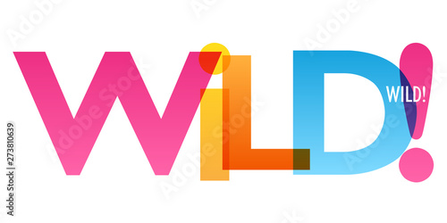 WILD! colorful vector typography banner