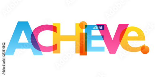 ACHIEVE. colorful vector concept word typography banner