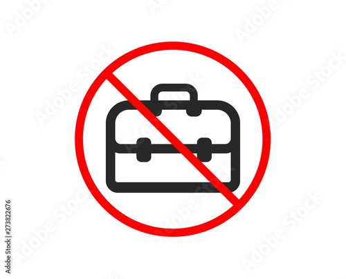 No or Stop. Business case icon. Portfolio symbol. Diplomat sign. Prohibited ban stop symbol. No portfolio icon. Vector