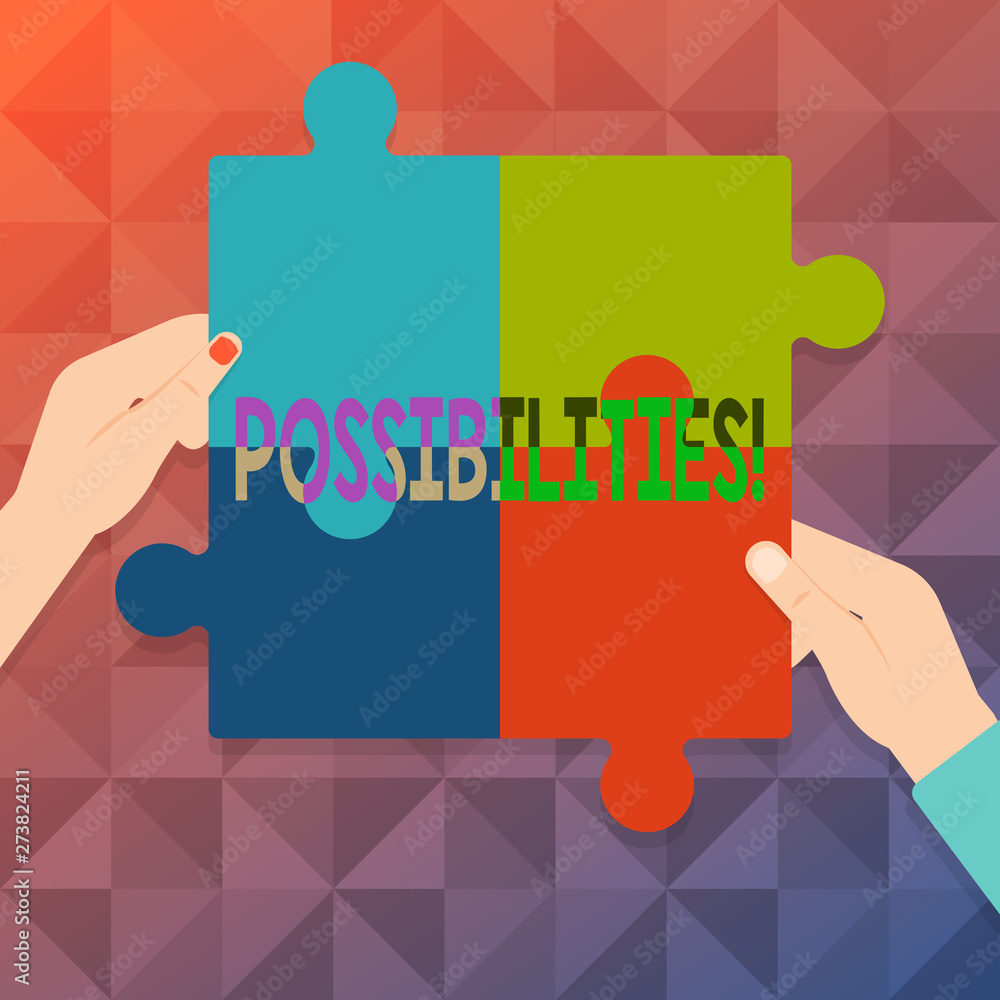 Word writing text Possibilities. Business photo showcasing Things that may happen or be the case State of being possible Four Blank Multi Color Jigsaw Puzzle Tile Pieces Put Together by Human Hands Word writing text Possibilities. Business photo showcasing Things that may happen or be the case State of being possible Four Blank Multi Color Jigsaw Puzzle Tile Pieces Put Together by Human Hands