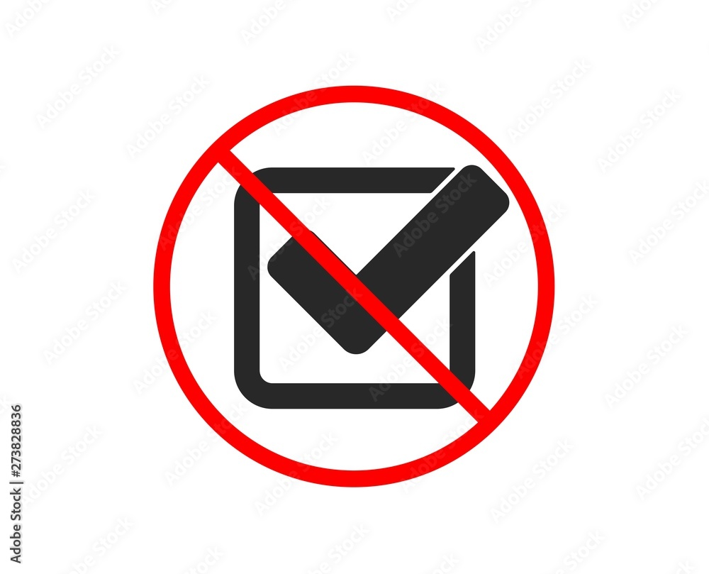 No or Stop. Check icon. Approved Tick sign. Confirm, Done or Accept symbol. Prohibited ban stop symbol. No checkbox icon. Vector No or Stop. Check icon. Approved Tick sign. Confirm, Done or Accept symbol. Prohibited ban stop symbol. No checkbox icon. Vector