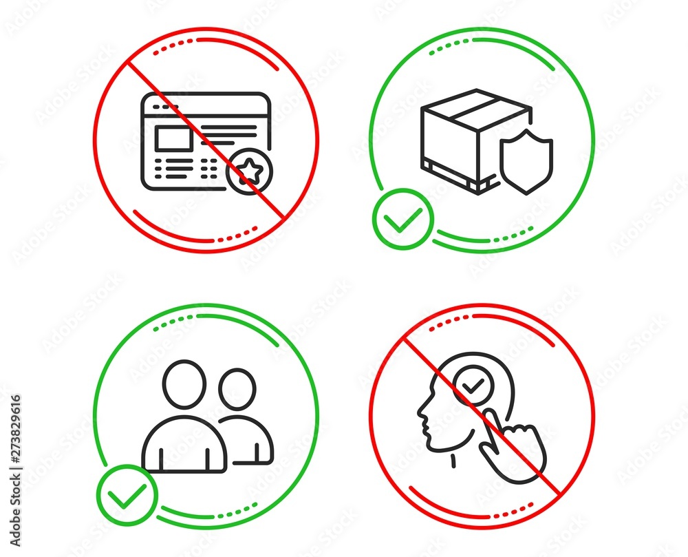 Do or Stop. Favorite, Delivery insurance and Users icons simple set. Select user sign. Star feedback, Parcel protection, Couple of people. Head with checkbox. Line favorite do icon. Vector Do or Stop. Favorite, Delivery insurance and Users icons simple set. Select user sign. Star feedback, Parcel protection, Couple of people. Head with checkbox. Line favorite do icon. Vector