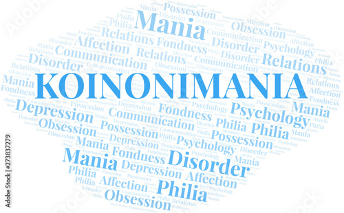 Koinonimania word cloud. Type of mania, made with text only.