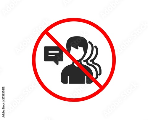 No or Stop. Group of Men icon. Human communication symbol. Teamwork sign. Prohibited ban stop symbol. No people icon. Vector