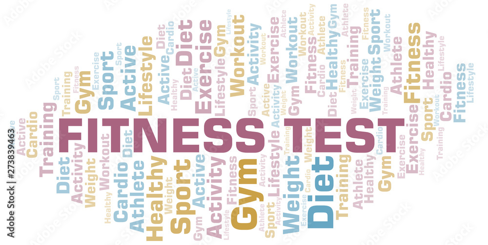 Fitness Test word cloud. Wordcloud made with text only. Fitness Test word cloud. Wordcloud made with text only.