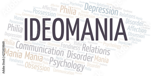 Ideomania word cloud. Type of mania, made with text only.