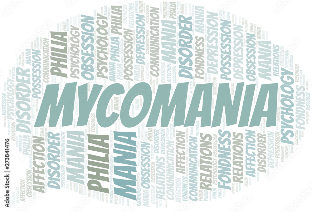 Obraz premium Mycomania word cloud. Type of mania, made with text only.